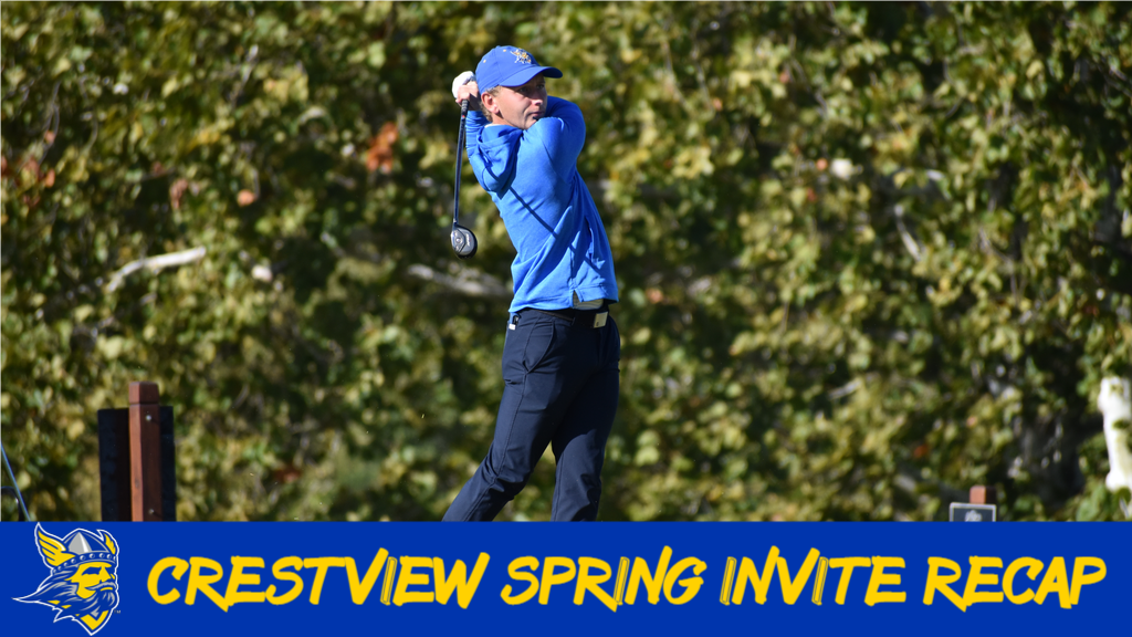 CRESTVIEW SPRING INVITE RECAP